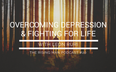 Episode 20 – Overcoming Depression & Fighting for Life with Leon Ruri