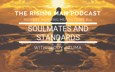 MMM #12 – Soulmates and Standards