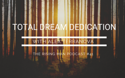 Episode 41 – Total Dream Dedication with Alex Terranova