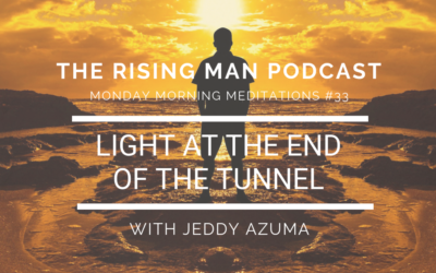 MMM 33 – Light at the End of the Tunnel