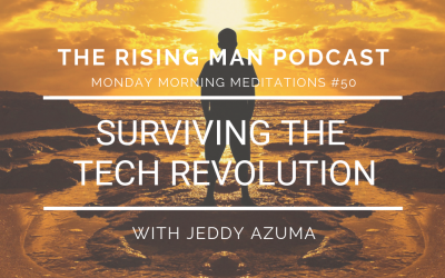 MMM 050 – Surviving The Tech Revolution