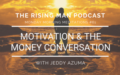 MMM 061 – Motivation & The Money Conversation