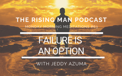 MMM 063 – Failure IS An Option