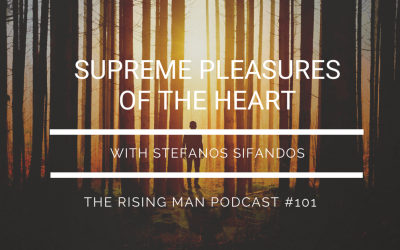 RMP 101 – Supreme Pleasures of the Heart with Stefanos Sifandos