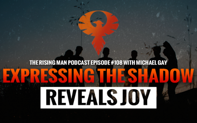 RMP 108 – Expressing the Shadow Reveals Joy with Michael Gay