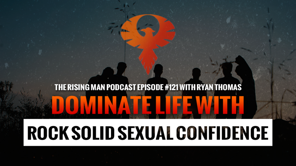 sexual masculine confidence