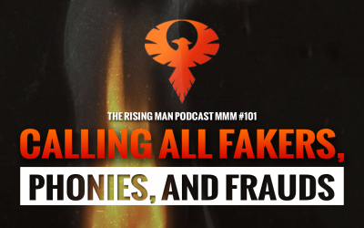 MMM 101 – Calling All Fakers, Phonies, And Frauds