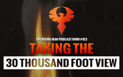 MMM 103 – Taking The 30 Thousand Foot View