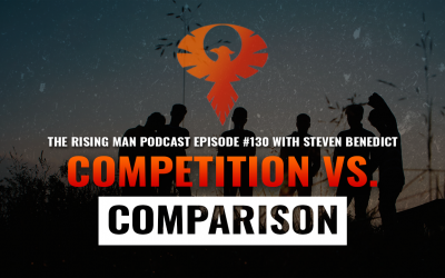 RMP 130 – Competition vs. Comparison with Steven Benedict