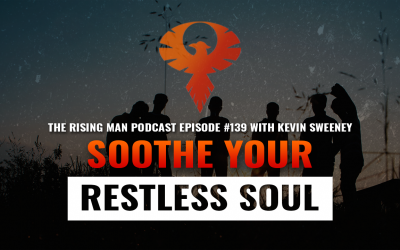 RMP 139 – Soothe Your Restless Soul with Kevin Sweeney