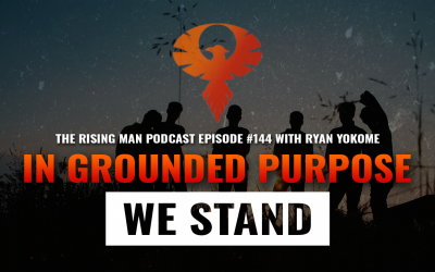 RMP 144 – In Grounded Purpose We Stand with Ryan Yokome