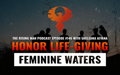 RMP 146 – Honor Life-Giving Feminine Waters with Sheleana Aiyana