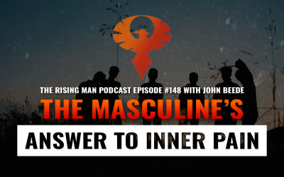 RMP 148 – The Masculine’s Answer To Inner Pain with John Beede