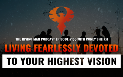 RMP 155 – Living Fearlessly Devoted To Your Highest Vision with Corey Sheikh