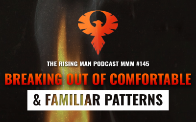 MMM 145 – Breaking Out of Comfortable & Familiar Patterns