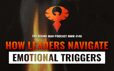 MMM 146 – How Leaders Navigate Emotional Triggers