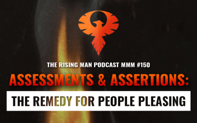 MMM 150 – Assertions & Assessments: The One True Remedy For People Pleasing