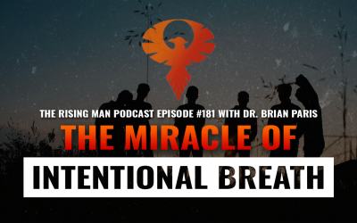 RMP 181 – The Miracle of Intentional Breath with Dr. Brian Paris