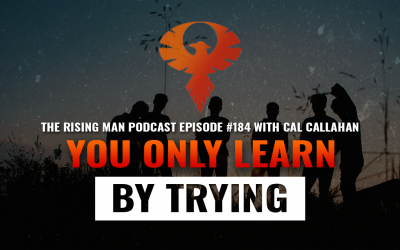 RMP 184 – You Only Learn By Trying with Cal Callahan