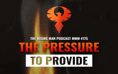 MMM 175 – The Pressure To Provide