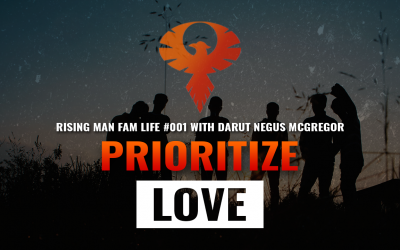 Fam Life 001 – Prioritize Love with Darut Negus McGregor