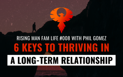 6 Keys To Thriving In A Long Term Committed Relationship