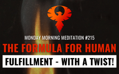 The Formula For Human Fulfillment – With A Twist!