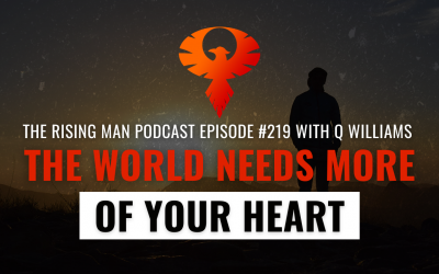 The World Needs More Of Your Heart with Quentin “Q” Williams