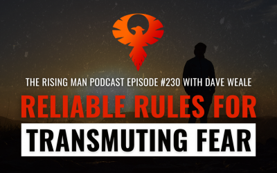 Reliable Rules For Transmuting Fear with Dave Weale