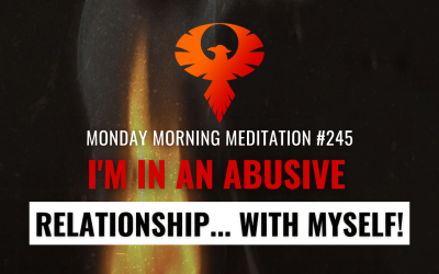 I’m In An Abusive Relationship…With Myself!