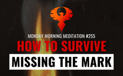 How To Survive Missing The Mark