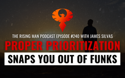 Proper Prioritization Snaps You Out Of Funks with James Silvas