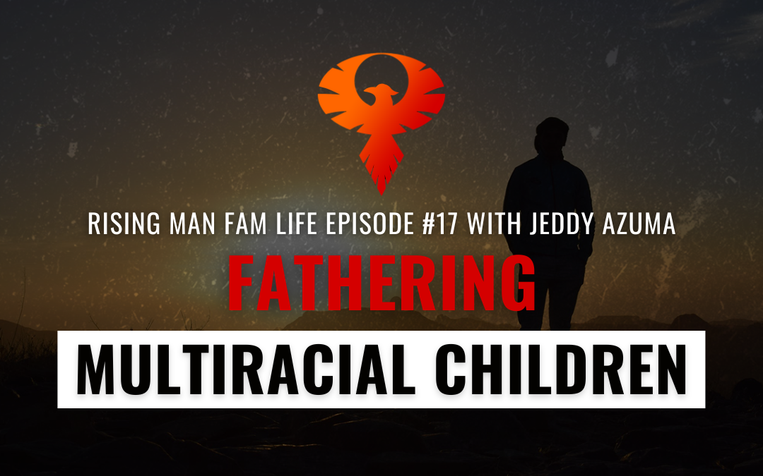 Fathering Multiracial Children