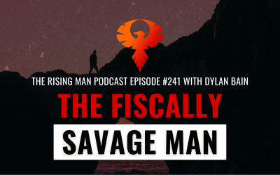 The Fiscally Savage Man with Dylan Bain