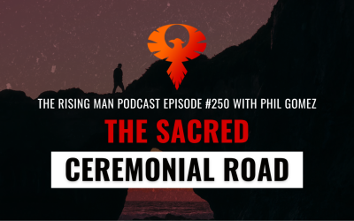The Sacred Ceremonial Road with Phil Gomez