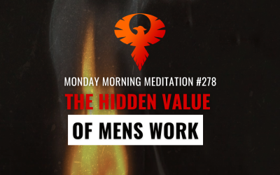 The Hidden Value of Mens Work